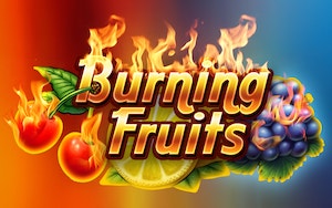 Burning Fruits