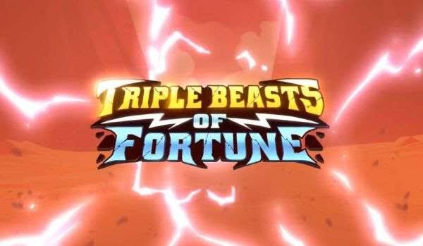 Triple Beasts of fortune